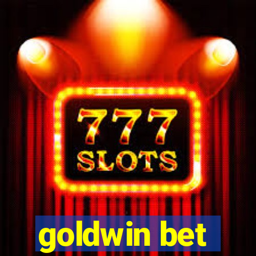 goldwin bet